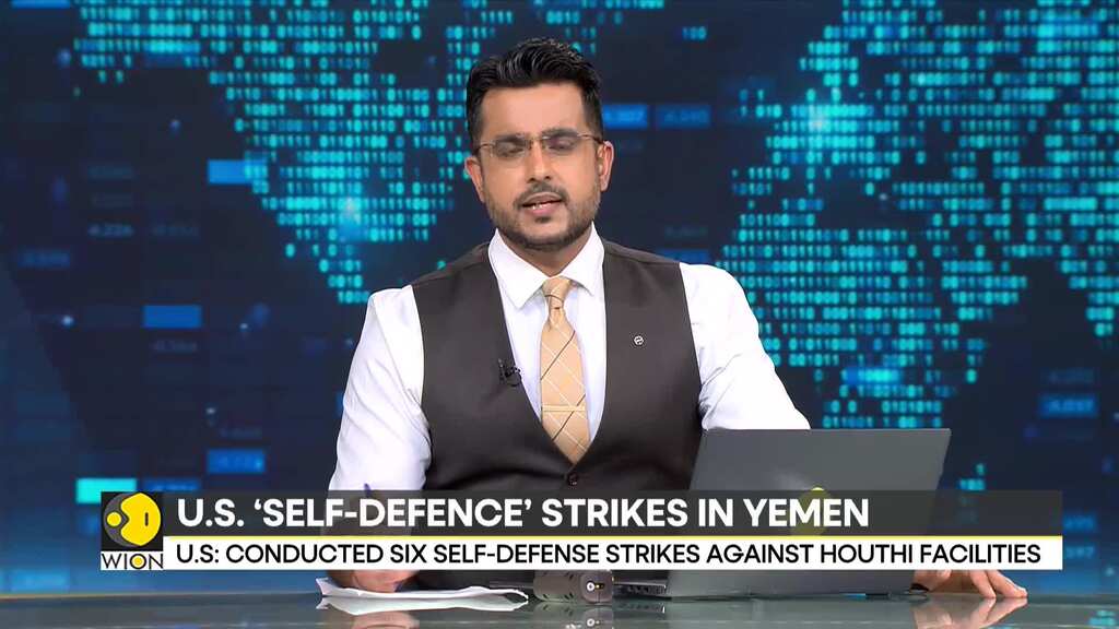 US conducted six self-defence strikes against Houthi facilities