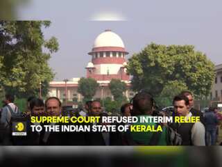 India's Supreme Court snubs Kerala over financial trouble, refuses interim relief