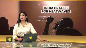 India to face extreme heat during polls | Record wildfires hit Venezuela