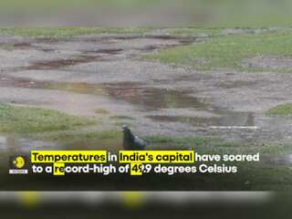 Indian capital New Delhi records highest-ever temperature of 49.9 Celsius