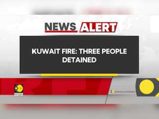 Kuwait fire tragedy: Three people detained over suspected manslaughter