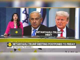 Netanyahu in Washington: Netanyahu-Trump meeting postponed to Friday