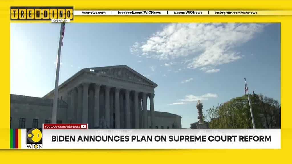 Biden announces plan on Supreme Court reform | Trending on WION