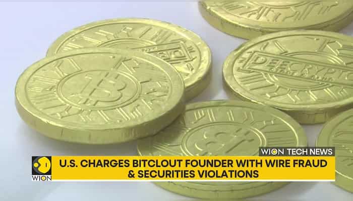 US charges Bitclout founder with wire fraud & securities violations