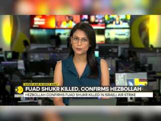 Hezbollah confirms death of top commander Fuad Shukr in Israeli air strike