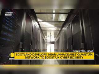 Scotland develops 'near unhackable' Quantum network to boost UK cybersecurity