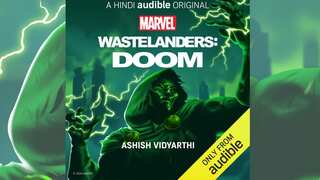 Trailer out for Marvel’s Wastelanders: Doom, a Hindi Audible original podcast series