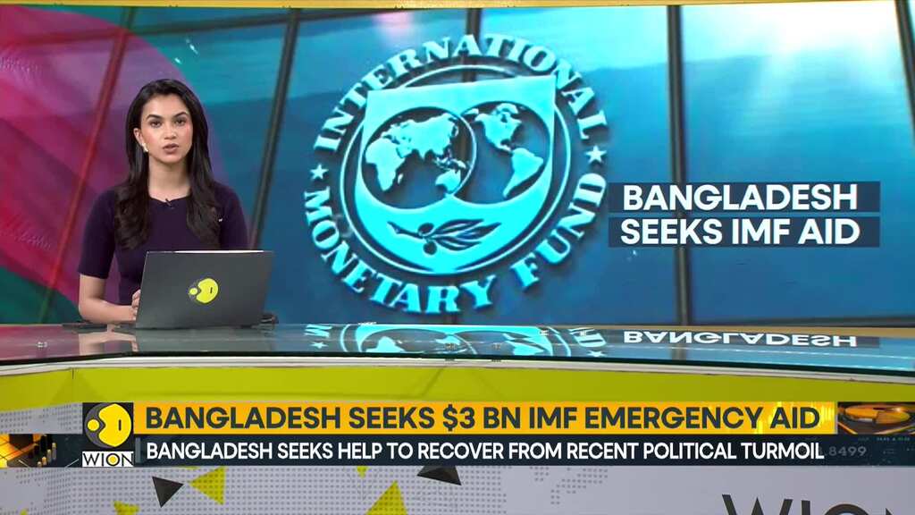 Bangladesh seeks $3 Billion IMF emergency aid | World Business Watch | WION