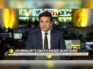 Sheikh Hasina's son questions circumstances of journalist's death