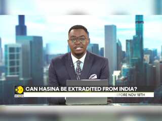 Hasina Should Be Extradited: Bangladesh