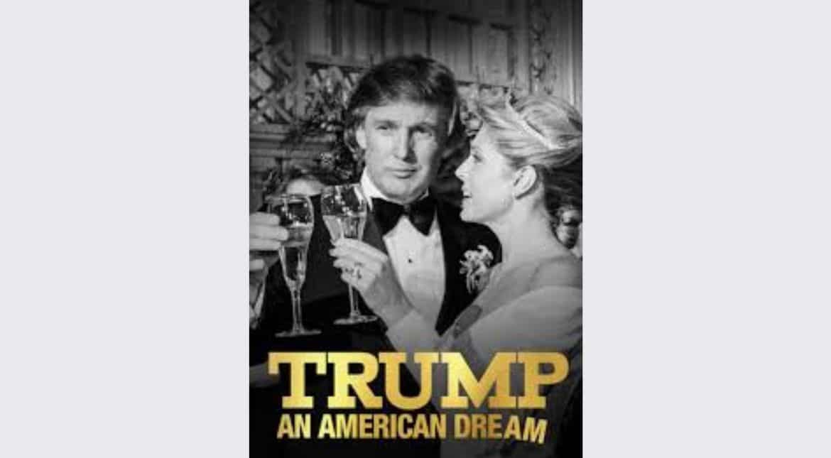 Trump: An American Dream