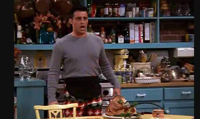 Pick a nice big pants like joey