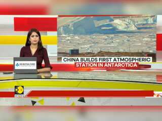 Antarctica: China Opens Its First Atmospheric Monitoring Station | GRAVITAS | WION