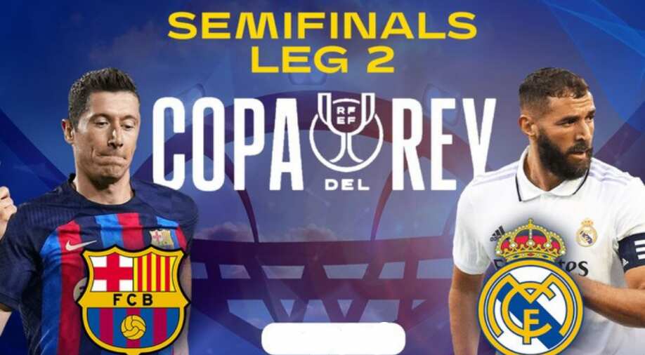 El Clásico Barça vs Real Madrid Live Streaming How to watch Copa del Rey 2023 semifinal match